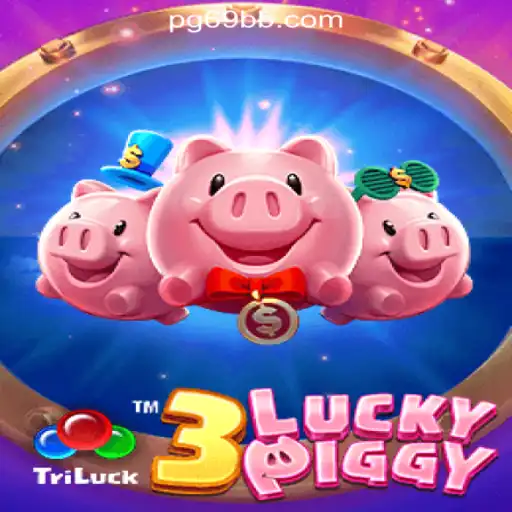 Exploring the Excitement of 3LUCKYPIGGY: The #1 Slot Game by 69BB.com