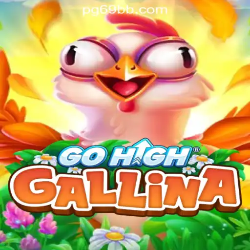 Discover the Thrilling World of GoHighGallina: An Overview