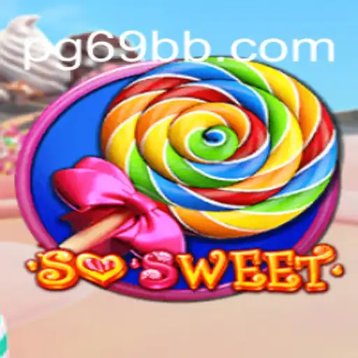 Discover the Exciting World of SoSweet: Your Ultimate Guide to 69BB.com Oficial Slots Brasil #1