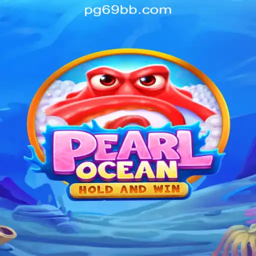 Exploring PearlOcean: 69BB.com Oficial Slots Brasil #1