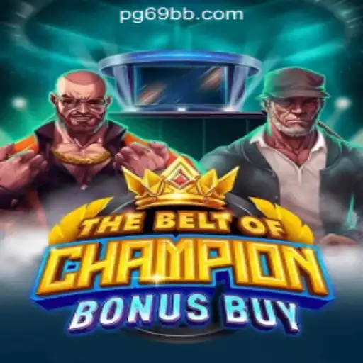 Exploring TheBeltOfChampionBonusBuy: A Deep Dive into the Gaming Experience